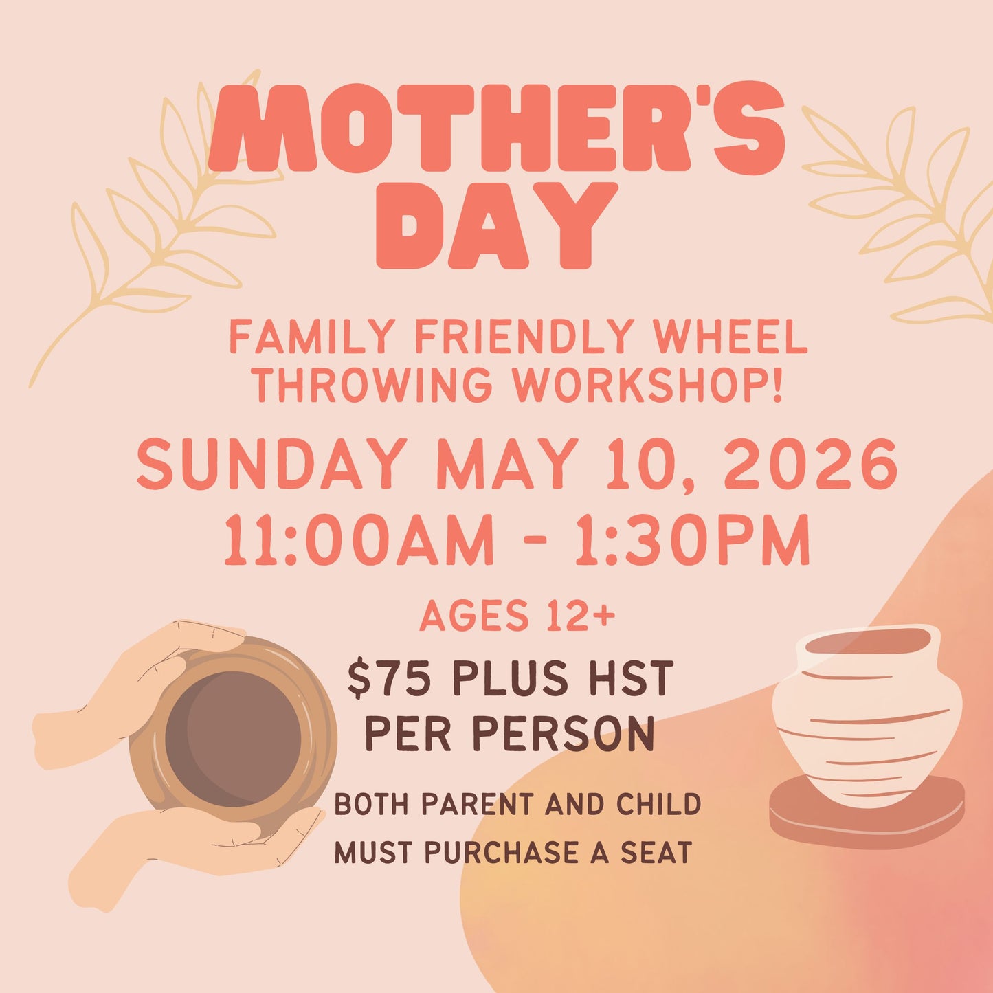 Mother's Day Wheel Throwing Class, Sunday, May 10, 11:00am-1:30pm