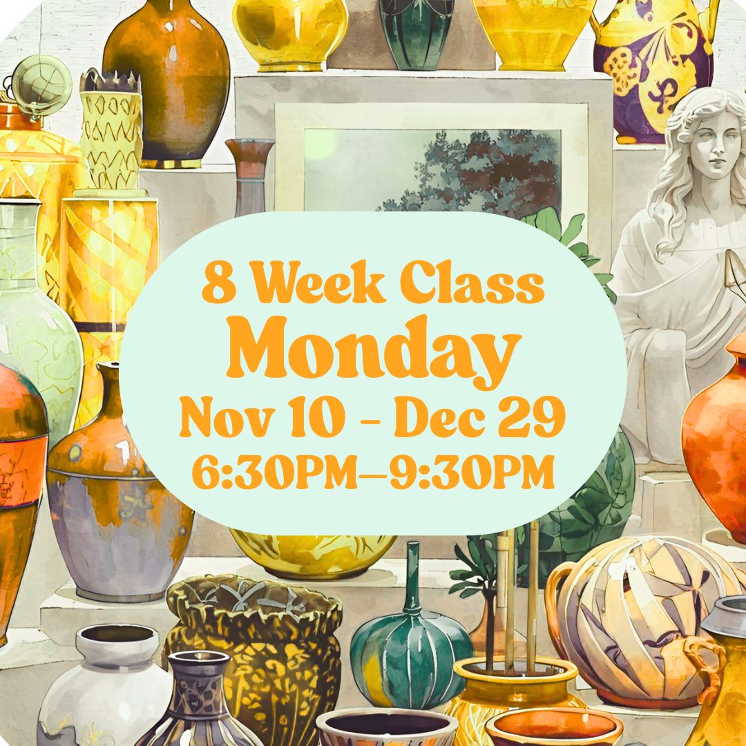 8 Week Class, Monday, November 10 - December 29, 6:30-9:30pm